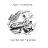 Allen Ravenstine - Waiting for the Bomb